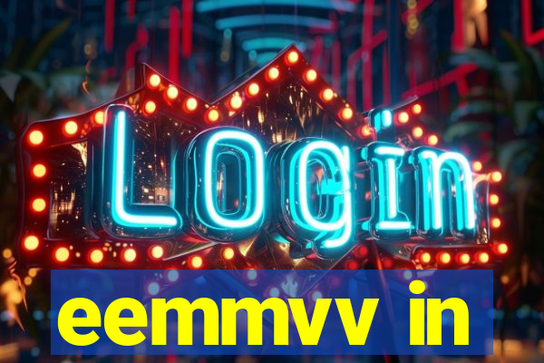 eemmvv in